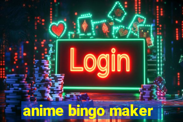 anime bingo maker
